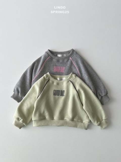 Good Day Sweatshirts Good Day Sweatshirts