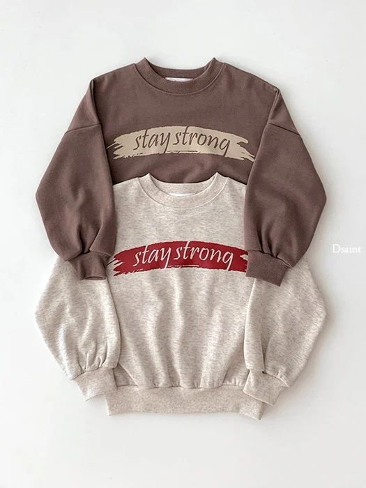 Stay Strong Sweatshirt Stay Strong Sweatshirt