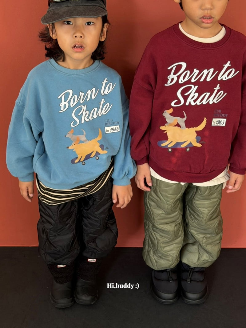 Hi buddy - Korean Children Fashion - #toddlerclothing - Skate Sweatshirt - 9