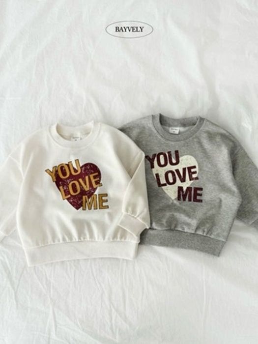 Love Me Sweatshirt Love Me Sweatshirt