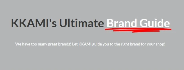 KKAMI’s Ultimate Brand Guide