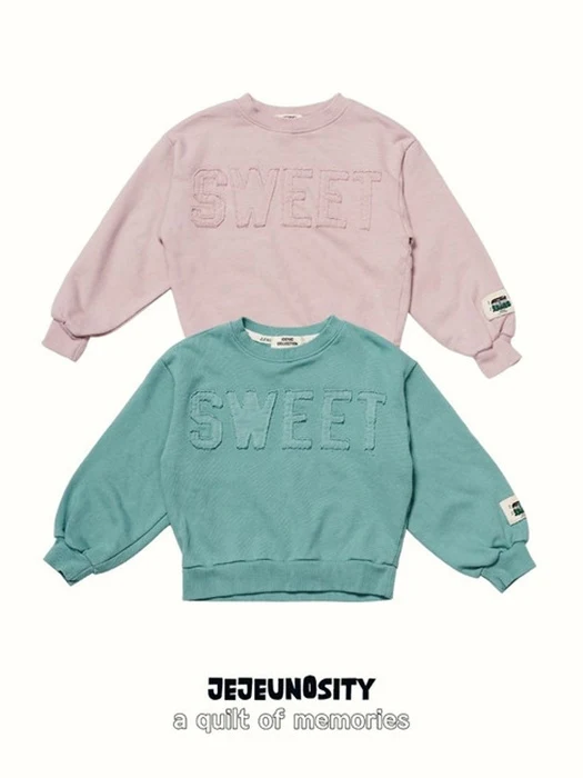 Sweet Sweatshirt Sweet Sweatshirt